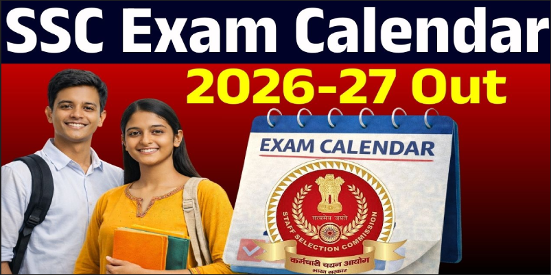 SSC परीक्षांचे वार्षिक वेळापत्रक जाहीर; मे २०२६ पासून सुरू होणार मेगा भरती