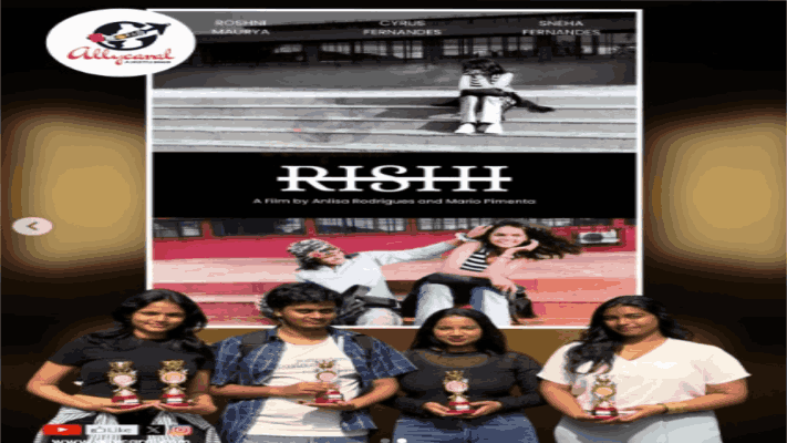 गोव्यातील 'ॠषी' लघुपटाची दोन आंतरराष्ट्रीय चित्रपट महोत्सवांसाठी निवड